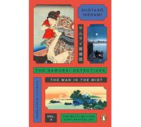 The Samurai Detectives: Volume 3: The Man in the Mist - The gripping new novel in the bestselling series set in old Japan