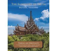 The Sanctuary of Truth - Pattaya Thailand: A Hymn of Wood and Light - by ULANDO Photography