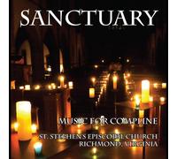The Sanctuary - Sanctuary: Music for Compline