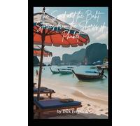 The Sand and the Baht: Stories from the Shores of Phuket