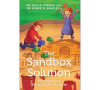 The Sandbox Solution: Pathways to Education Reform