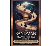 THE SANDMAN MOVIE REVIEW (SEASON 2): AN EPIC FANTASY GUIDE EXPLORING MYTH, MORTALITY, AND THE EMOTIONAL POWER OF STORYTELLING IN MODERN TELEVISION