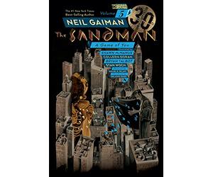 The Sandman Vol. 5: A Game of You 30th Anniversary Edition