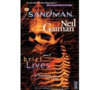 The Sandman Vol. 7: Brief Lives (New Edition)