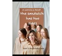 The Sandwich Has Two Sides: Book 2: The Invisible Load