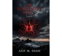 THE SANGUINARY PROOF: A Novel of Blood and Branching