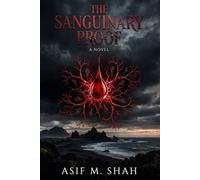THE SANGUINARY PROOF: A Novel of Blood and Branching
