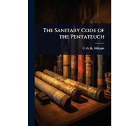 The Sanitary Code of the Pentateuch