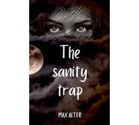 The Sanity Trap
