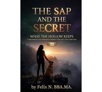 The Sap and the Secret: A Gothic Small Town Romance Where the Soil Demands a Sacrifice: 2 (Hungry Hollow Secrets)