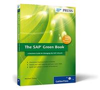 The SAP Green Book: A Business Guide for Effectively Managing the SAP Lifecycle