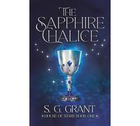 The Sapphire Chalice (House of Stars)