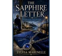 The Sapphire Letter: A stolen jewel. An old betrayal. Four retirees with nothing to lose. (The Larkspur Lane Mysteries series)