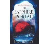 The Sapphire Portal: 4 (The Gates of Good and Evil)