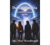 The Sapphire Sea (The RainBow Covenant)