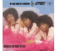 The Sapphires - My Baby Must Be A Magician / Whenever You Want My Love