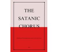 THE SATANIC CHORUS: God knows everything except where God comes from