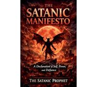 The Satanic Manifesto