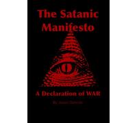 The Satanic Manifesto: A Declaration of WAR