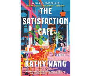 The Satisfaction Café: A Novel