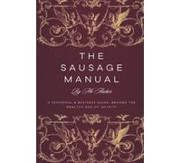 The Sausage Manual: For Entrepreneurs, Engineers, and Investors; become the God of Wealth and Infinity