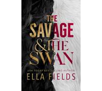 The Savage and the Swan (Fated Fae)