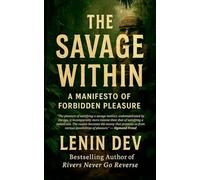 The Savage Within: A Manifesto of Forbidden Pleasure