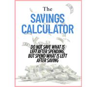 The Savings Calculator: Monthly Budget Book with Expense Tracker Notebook, Undated Bill Organizer & Finance Planner to Take Control of Your Money, 2025-2026 Account Book to Manage Your Finances-Black