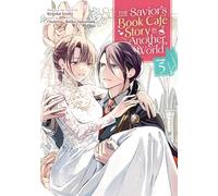 The Savior's Book Café Story in Another World (Manga) Vol. 5