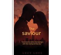 The saviour: A light of love