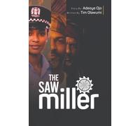 The Sawmiller and the Sons of the Shadows