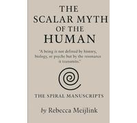 The Scalar Myth of the Human