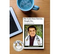 The Scale Does Not Lie, People Do