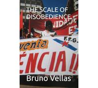 THE SCALE OF DISOBEDIENCE: (english version)