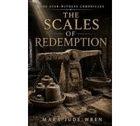 The Scales of Redemption (The Star-Witness Chronicles)