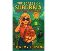 The Scales of Suburbia: Karen's Crusade: 2