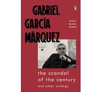 The Scandal Of The Century And Other Writings