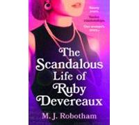 The Scandalous Life Of Ruby Devereaux