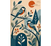 The Scandinavian Birds: A Beautiful Lined Hardcover Journal Inspired by Nordic Nature, Scandinavian Design, and the Timeless Traditions of the North