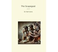 The Scapegoat (Classic Books)
