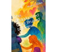 The Scapegoated Child: Bruised by Blame