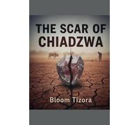 The Scar of Chiadzwa