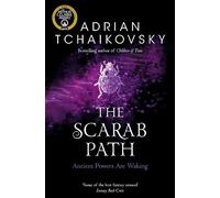 The Scarab Path: Adrian Tchaikovsky (Shadows of the Apt, 5)