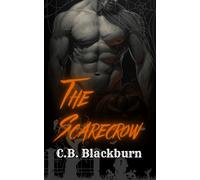 The Scarecrow: A Halloween Monster Romance