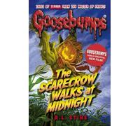 The Scarecrow Walks at Midnight (Goosebumps)