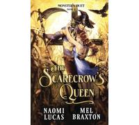 The Scarecrow's Queen: A Monster Romance