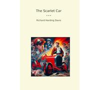 The Scarlet Car (Classic Books)