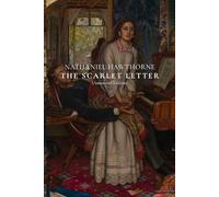 The Scarlet Letter (Annotated Edition)