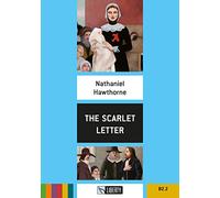 The scarlet letter. Level B2.2. Con File audio per il download (Step up)