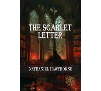 The Scarlet Letter: Rebirth Collectors' Edition | Annotated